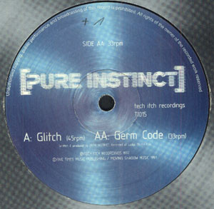 Glitch / Germ Code, Pure Instinct
