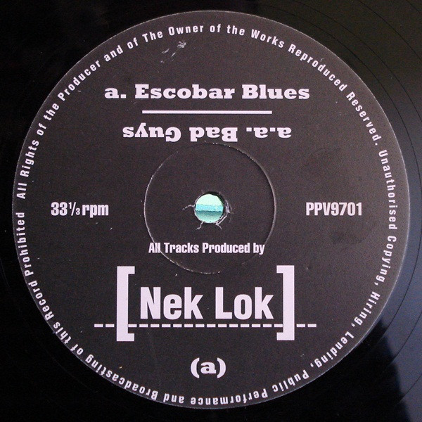 Escobar Blues / Bad Guys, Nek-Lok